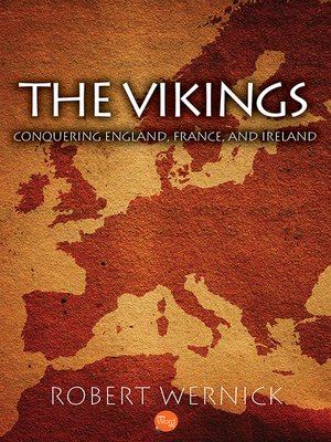 cover image of The Vikings: Conquering England, France, and Ireland